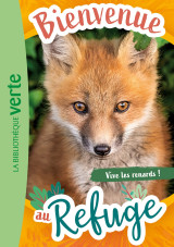 Bienvenue au refuge 05 - vive les renards !