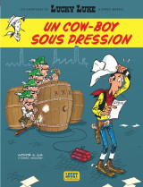 Les aventures de lucky luke d'après morris - tome 11 - un cow-boy sous pression