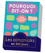 Almaniak pourquoi dit-on ?, calendrier une page par jour