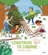 Construis ta cabane