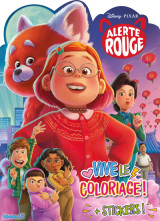 Disney pixar alerte rouge - vive le coloriage !