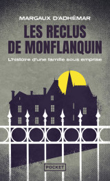 Les reclus de monflanquin