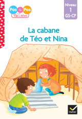 Téo et nina gs cp niveau 1 - la cabane de téo et nina