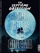 La septième obsession n°42 : 101 nuits du cinéma - sept - oct 2022