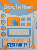 Socialter n°56 : géo-ingénierie, on y est - fev - mars 2023