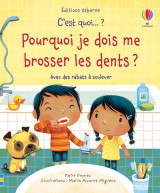 Pourquoi je dois me brosser les dents ? - c'est quoi... ? - dès 3 ans