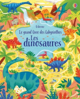 Les dinosaures - le grand livre des labyrinthes