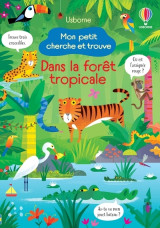 Dans la forêt tropicale - mon petit cherche et trouve