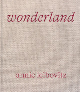 Annie leibovitz : wonderland