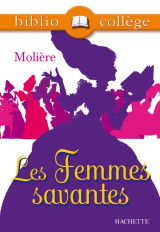 Bibliocollège - les femmes savantes, molière