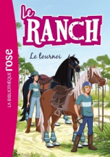 Le ranch 08 - le tournoi