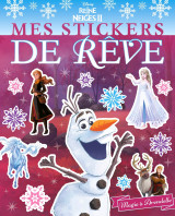 La reine des neiges 2 - mes stickers de rêve - magie à arendelle - disney