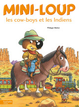 Mini-loup - les cow-boys et les indiens