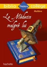 Bibliocollège - le médecin malgré lui, molière