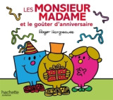 Les monsieur madame et le goûter d'anniversaire