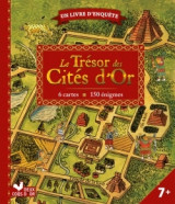 Le trésor des cités d'or - livre avec cartes et loupe