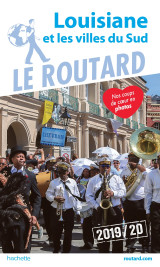 Guide du routard louisiane et les villes du sud 2019/20