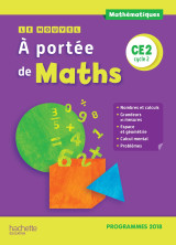 Le nouvel a portée de maths ce2 - manuel élève - edition 2019