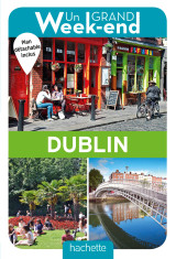 Guide un grand week-end à dublin