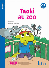 Taoki et compagnie cp - taoki au zoo - album niveau 2 - edition 2019