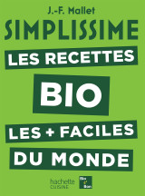 Simplissime les recettes bio les plus faciles du monde