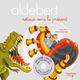 Aldebert - retour vers le présent / livre cd