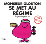 Monsieur glouton se met au régime