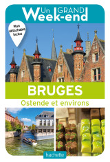 Guide un grand week-end à bruges