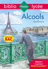 Bibliolycée - alcools, guillaume apollinaire - bac 2022