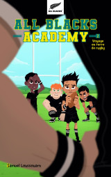 All blacks academy - tome 2 - voyage en terre de rugby