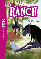 Le ranch 32 - la blessure