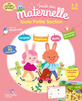 Toute ma maternelle- toute petite section 2-3 ans