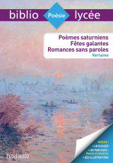 Bibliolycée - poèmes saturniens, fêtes galantes, romances sans paroles, paul verlaine