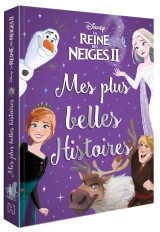 La reine des neiges 2 - mes plus belles histoires - disney