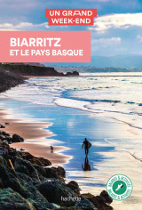 Biarritz et le pays basque guide un grand week-end