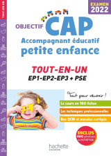 Objectif cap accompagnant educatif petite enfance, tout-en-un (épreuves professionnelles) 2022