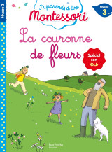 La couronne de fleurs, niveau 3 - j'apprends à lire montessori