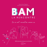 Bam la rencontre