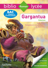 Bibliolycée - gargantua, françois rabelais - bac 2023