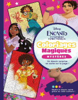 Encanto, la fantastique famille madrigal - coloriages magiques - disney