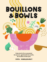 Bouillons et bowls