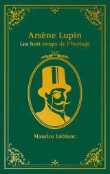 Arsène lupin - les huit coups de l'horloge