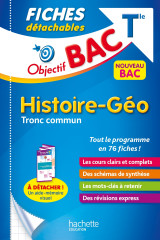 Objectif bac fiches détachables histoire-géographie tronc commun terminale