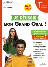 Je réussis mon grand oral bac 2023 tles générale et technologiques