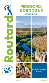 Guide du routard périgord dordogne 2022/23