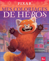 Pixar - mes coloriages de héros