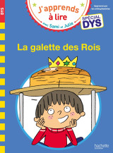 Sami et julie- spécial dys (dyslexie) la galette des rois