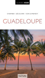 Guide voir guadeloupe