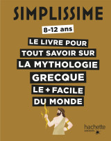 Simplissime - tout savoir sur la mythologie grecque