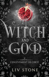 Witch and god - tome 2  (couverture discreet)